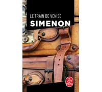 Le Train de Venise - Georges Simenon - Lgf - Poche - Roman