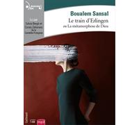 Le Train D'erlingen Ou La Métamorphose De Dieu