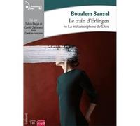Le train d'Erlingen ou La métamorphose de Dieu Boualem Sansal (Auteur)