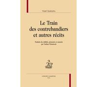 Le train des contrebandiers et autres récits