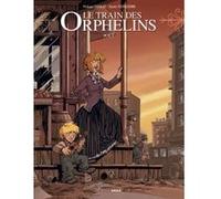 Le Train des orphelins - cycle 2 (vol. 02/2) Xavier Fourquemin (Dessinateur), Philippe Charlot (Auteur)