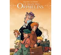 Le Train des orphelins - Intégrale cycle 1
