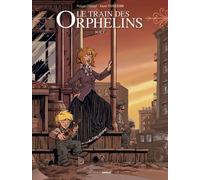 Le Train Des Orphelins - Tome 4 - Joey