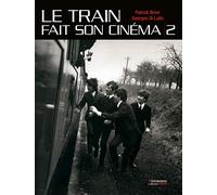 Le train fait son cinéma - tome 2 (02)