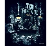 Le Train fantôme
