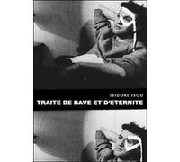 Le Traité de Bave et d'Eternité E
