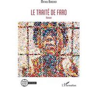 Le traité de Faro - Mathieu Borderon - L'harmattan - broché - Roman