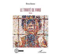 Le traité de Faro - Mathieu Borderon - L'harmattan - broché - Roman