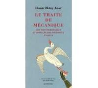 Le Traité de mécanique Ihsan oktay Anar (Auteur), Ferda Fïdan (Traduction)
