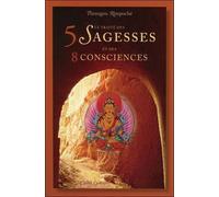Le Traité Des 5 Sagesses Et Des 8 Consciences
