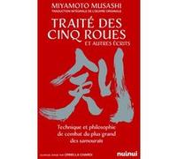 Miyamoto Musashi - Le traité des cinq roues et autres récits - Nouvelle édition