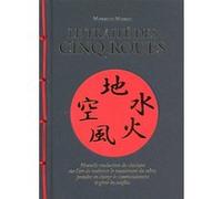 Le Traité des cinq roues Miyamoto Musashi (Auteur), Christine Destruhaut (Traduction)