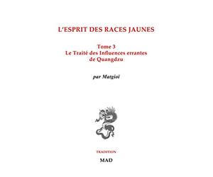 Le Traité des Influences Errantes de Quangdzu