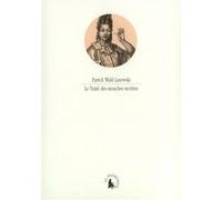 Le Traité des mouches secrètes - Patrick Wald Lasowski - Gallimard - broché - Etude