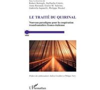 Le traité du Quirinal Robert Botteghi (Collection dirigée par), Raffaella Coletti (Collection dirigée par), Anne Rainaud (Collection dirigée par), Giulio Salerno (Collection dirigée par), Gabriella Sa