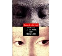Le Traité du regard