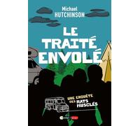 Le Traité envolé: Une enquête des rats musclés