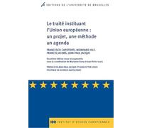 Le traité instituant l'Union européenne : un projet, une méthode, un agenda - Francesco Capotorti - Universite De Bruxelles Eds - broché - Essai