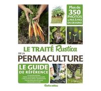 Linda Bedouet, Arthur Buresi, Robert Elger – Le traité Rustica de la permaculture