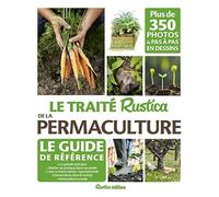 Linda Bedouet, Arthur Buresi, Robert Elger – Le traité Rustica de la permaculture