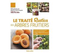 Collectif – Le traité Rustica des arbres fruitiers – Cartonné