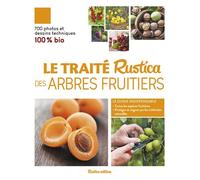 Collectif – Le traité Rustica des arbres fruitiers – Cartonné