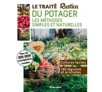 Le traité Rustica du potager - Victor Renaud - Rustica - cartonné - Guide