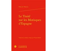 Le Traité Sur Les Morisques D'espagne