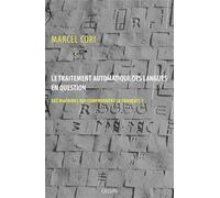 Le traitement automatique des langues en question Des machines qui comprennent le français ? - Cori Marcel - Cassini Ed - broché - Essai