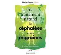 Le traitement des céphalées et des migraines - Mario Chaput - Quebec-Livres - broché - Guide