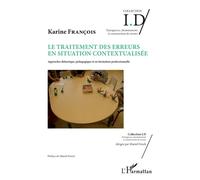 Karine François – Le traitement des erreurs en situation contextualisée – L'Harmattan