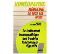 Le Traitement Homéopathique Des Troubles Fonctionnels Digestifs
