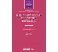 Le traitement judiciaire des entreprises en difficulte - Bertille Ghandour - Lgdj - broché - Essai