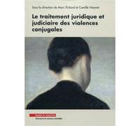 Le traitement juridique et judiciaire des violences conjugales