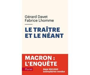 Le traître et le néant Macron : l'enquête - Gérard Davet - Hachette Pluriel Reference - Poche - Essai