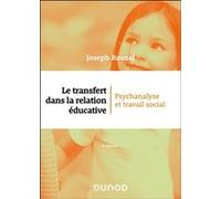Le Transfert Dans La Relation Éducative - Psychanalyse Et Travail Social