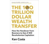 Le transfert de 100 billions de dollars de richesses