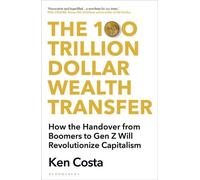 Le transfert de 100 billions de dollars de richesses