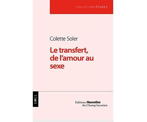Le transfert, de l'amour au sexe