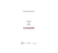 Le transfert Lecture de Freud - Gilbert Desmoulins - Borromees - broché - Etude