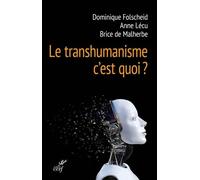 Le Transhumanisme, C'est Quoi ?