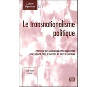 Le transnationalisme politique : Pouvoir des communautés immigrées dans leur pays d'accueil et pays d'origine