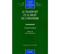 Le transport et le droit de l'urbanisme Izembard a. (Auteur)