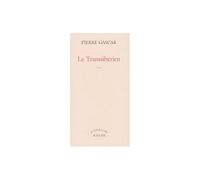 Pierre Gascar – Le Transsibérien – Récit – Broché