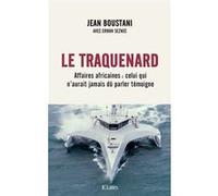 Le traquenard Jean Boustani (Auteur), Erwan Seznec (Auteur)