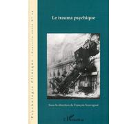 Le trauma psychique - Collectif - L'harmattan - broché - Revue