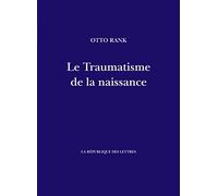 Le Traumatisme de la naissance