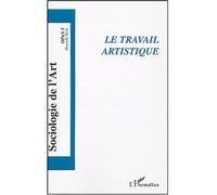 Le travail artistique OPuS 5 - Collectif - L'harmattan - broché - Essai