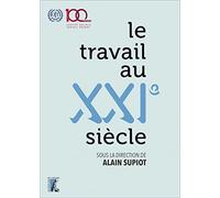 Le travail au XXIè siècle