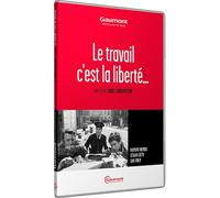 Le Travail C'est La Liberté